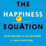 The Happiness Equation